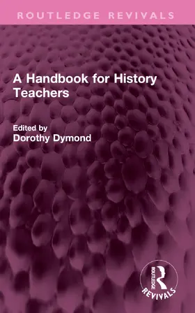 Dymond |  A Handbook for History Teachers | Buch |  Sack Fachmedien