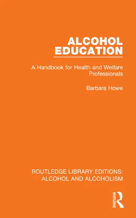 Howe |  Alcohol Education | Buch |  Sack Fachmedien