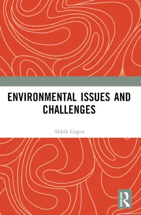 Gupta |  Environmental Issues and Challenges | Buch |  Sack Fachmedien