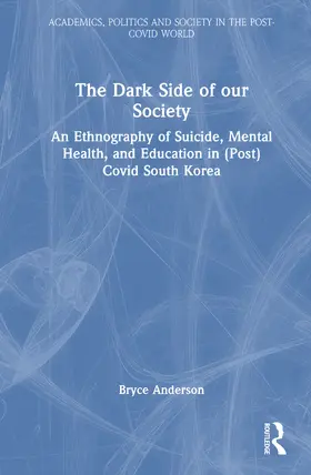 Anderson |  The Dark Side of our Society | Buch |  Sack Fachmedien