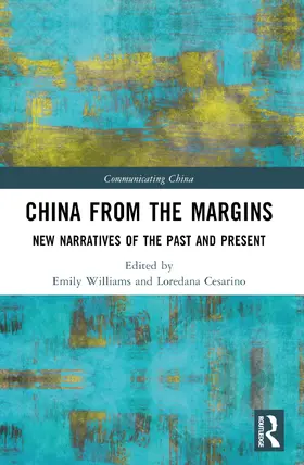 Williams / Cesarino |  China from the Margins | Buch |  Sack Fachmedien