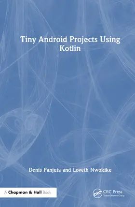 Panjuta / Nwokike |  Tiny Android Projects Using Kotlin | Buch |  Sack Fachmedien