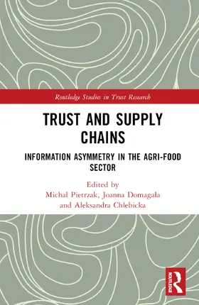 Pietrzak / Domagala / Chlebicka |  Trust and Supply Chains | Buch |  Sack Fachmedien