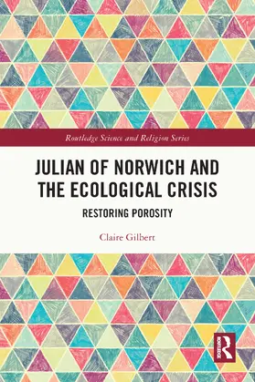 Gilbert |  Julian of Norwich and the Ecological Crisis | Buch |  Sack Fachmedien