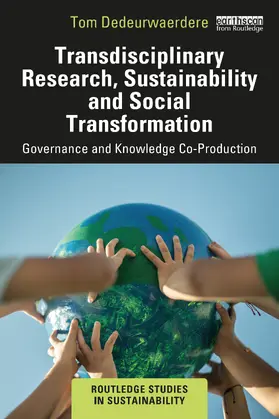 Dedeurwaerdere |  Transdisciplinary Research, Sustainability, and Social Transformation | Buch |  Sack Fachmedien
