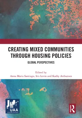 Santiago / Levin / Arthurson |  Creating Mixed Communities through Housing Policies | Buch |  Sack Fachmedien