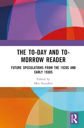 Saunders |  The To-Day and To-Morrow Reader | Buch |  Sack Fachmedien