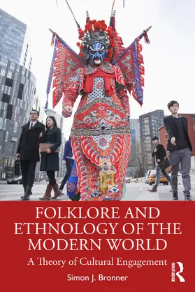 Bronner |  Folklore and Ethnology of the Modern World | Buch |  Sack Fachmedien