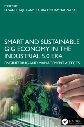 Khajeh / Mohammadnazari |  Smart and Sustainable Gig Economy in the Industrial 5.0 Era | Buch |  Sack Fachmedien