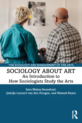 Strandvad / van den Hoogen / Reyes |  Sociology about Art | Buch |  Sack Fachmedien