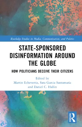 Echeverría / García Santamaría / Hallin |  State-Sponsored Disinformation Around the Globe | Buch |  Sack Fachmedien