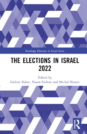 Rahat / Gidron / Shamir |  The Elections in Israel 2022 | Buch |  Sack Fachmedien