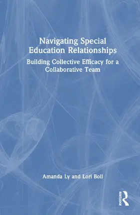 Ly / Boll |  Navigating Special Education Relationships | Buch |  Sack Fachmedien