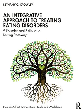 Crowley |  An Integrative Approach to Treating Eating Disorders | Buch |  Sack Fachmedien
