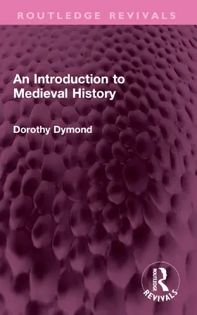 Dymond |  An Introduction to Medieval History | Buch |  Sack Fachmedien