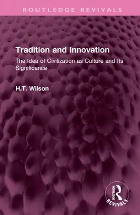 Wilson |  Tradition and Innovation | Buch |  Sack Fachmedien