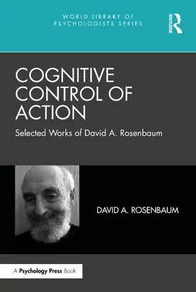 Rosenbaum |  Cognitive Control of Action | Buch |  Sack Fachmedien