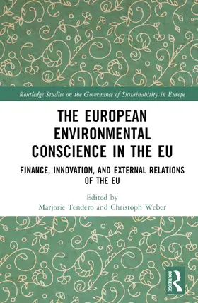 Tendero / Weber |  The European Environmental Conscience in the EU | Buch |  Sack Fachmedien