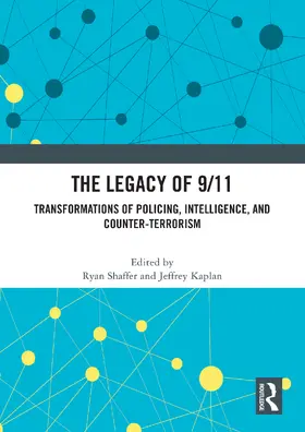 Shaffer / Kaplan |  The Legacy of 9/11 | Buch |  Sack Fachmedien