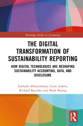 Adams / Abhayawansa / Shying |  The Digital Transformation of Sustainability Reporting | Buch |  Sack Fachmedien