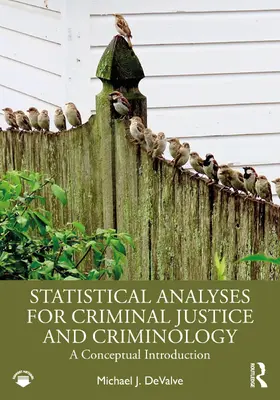 DeValve |  Statistical Analyses for Criminal Justice and Criminology | Buch |  Sack Fachmedien