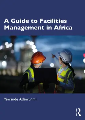 Adewunmi-Abolarinwa |  Strategic and Sustainable Management of Workplace Facilities | Buch |  Sack Fachmedien