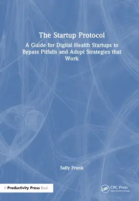 Frank |  The Startup Protocol | Buch |  Sack Fachmedien