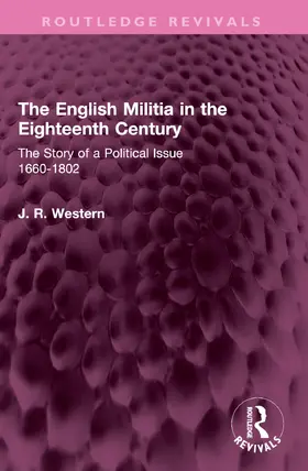 Western |  The English Militia in the Eighteenth Century | Buch |  Sack Fachmedien