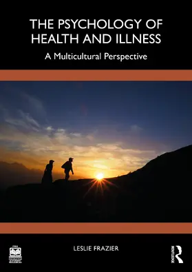 Frazier |  The Psychology of Health and Illness | Buch |  Sack Fachmedien