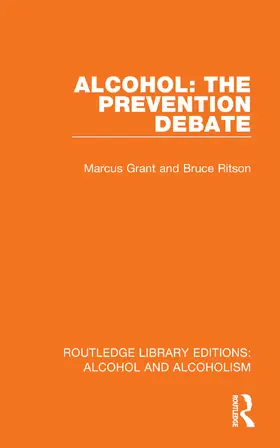 Ritson / Grant |  Alcohol: The Prevention Debate | Buch |  Sack Fachmedien