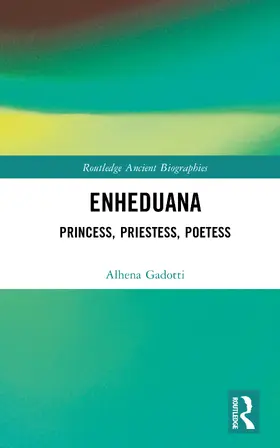 Gadotti |  Enheduana | Buch |  Sack Fachmedien