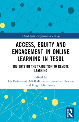 Badiozaman / Newton / Leong |  Access, Equity and Engagement in Online Learning in TESOL | Buch |  Sack Fachmedien