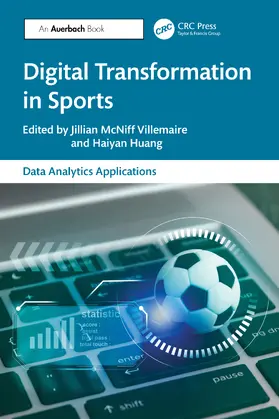 Huang / McNiff Villemaire |  Digital Transformation in Sports | Buch |  Sack Fachmedien