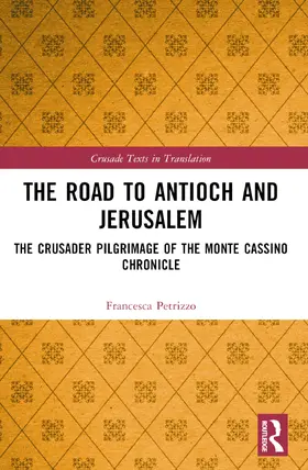 Petrizzo |  The Road to Antioch and Jerusalem | Buch |  Sack Fachmedien