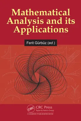 Gürbüz |  Mathematical Analysis and its Applications | Buch |  Sack Fachmedien