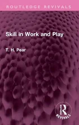 Pear |  Skill in Work and Play | Buch |  Sack Fachmedien