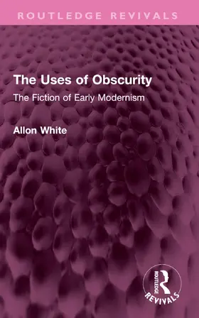 White |  The Uses of Obscurity | Buch |  Sack Fachmedien