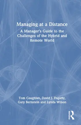 Coughlan / Fogarty / Bernstein | Managing at a Distance | Buch | 978-1-032-64664-0 | www2.sack.de