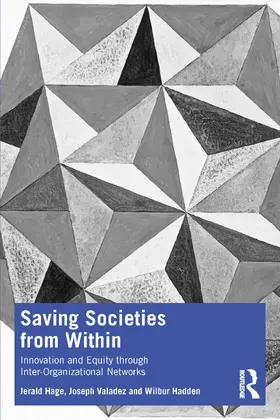 Hage / J. Valadez / C. Hadden |  Saving Societies From Within | Buch |  Sack Fachmedien