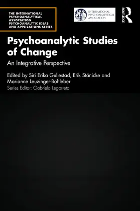Gullestad / Stänicke / Leuzinger-Bohleber |  Psychoanalytic Studies of Change | Buch |  Sack Fachmedien