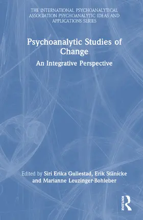 Gullestad / Stänicke / Leuzinger-Bohleber |  Psychoanalytic Studies of Change | Buch |  Sack Fachmedien