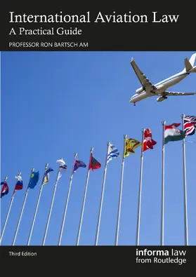 Bartsch AM | International Aviation Law | Buch | 978-1-032-65210-8 | www2.sack.de