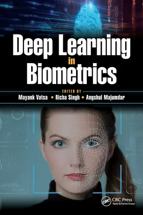 Vatsa / Singh / Majumdar |  Deep Learning in Biometrics | Buch |  Sack Fachmedien
