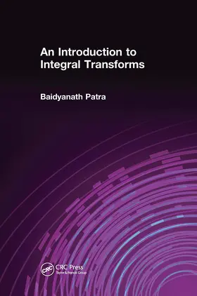 Patra | An Introduction to Integral Transforms | Buch | 978-1-032-65335-8 | sack.de