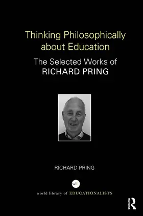Pring |  Thinking Philosophically about Education | Buch |  Sack Fachmedien