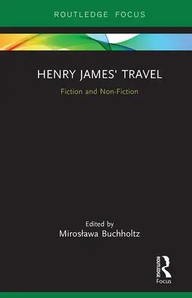 Buchholtz |  Henry James' Travel | Buch |  Sack Fachmedien