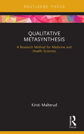 Malterud |  Qualitative Metasynthesis | Buch |  Sack Fachmedien