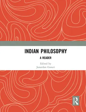 Ganeri |  Indian Philosophy | Buch |  Sack Fachmedien
