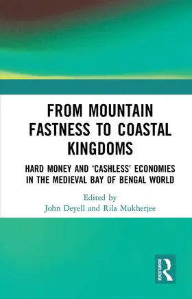 Deyell / Mukherjee |  From Mountain Fastness to Coastal Kingdoms | Buch |  Sack Fachmedien