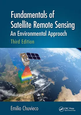 Chuvieco | Fundamentals of Satellite Remote Sensing | Buch | 978-1-032-65444-7 | sack.de
